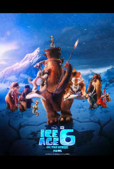 Ice Age 6