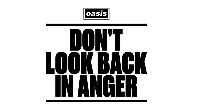 Oasis: Don't Look Back In Anger