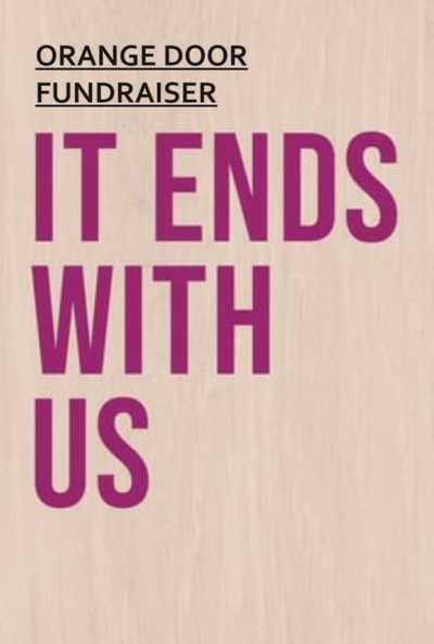 Orange Door Fundraiser - It Ends With Us